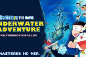 Doraemon The Movie: Underwater Adventure (1983) REMASTERED WEB-DL Dual Audio [Hindi DD2.0 + Jap 2.0] 480p, 720p & 1080p HD | 10bit HEVC