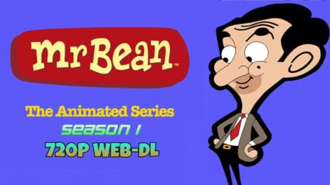 Mr. Bean: The Animated Series (Season 01) English Download 720p HD WEB-DL